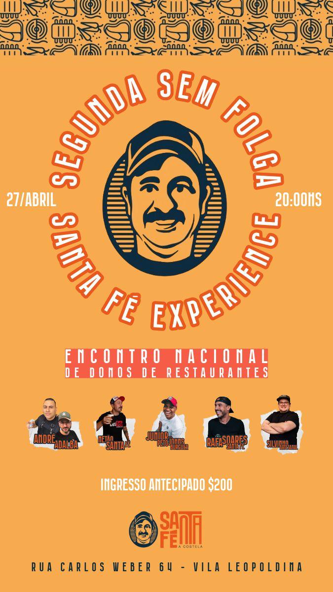 Cartaz · Segunda Sem Folga · Santa Fé Experience